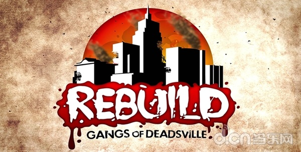 重建僵尸大陆：黑帮 Rebuild 3: Gangs of Deadsville