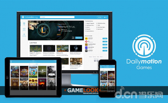 全球第二视频网站Dailymotion推游戏直播_当乐